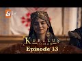 Kurulus Osman Season 6 Episode 13 In Urdu by atv