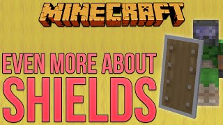 Minecraft 1.9: Even More About Shields [Minecraft Myth Busting 91]