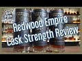 Redwood Empire Cask Strength Review