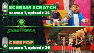 🇺🇸«Ghostforce» | 🧫Scream Scratch and Creepop🎶 | season 1 | episodes 25-26 | in english #ghostforce