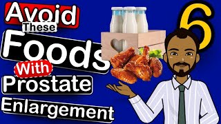 6 Foods You Should Avoid If You Have Prostate Enlargement | How To Improve Prostate Health