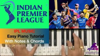 IPL Theme Song (Music) Piano Tutorial, Step by Step With Notes, IPL 2023 Tune