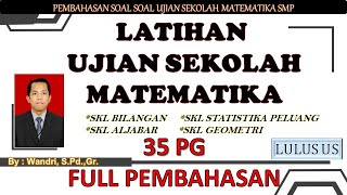 LATIHAN UJIAN SEKOLAH MATEMATIKA SMP 2024