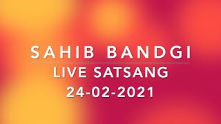 LIVE SATSANG 326 24 02 2021