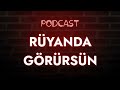 podcast rüyanda görürsün 2023 hd podcast filmi full İzle