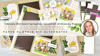 February 2024 Sweet Springtime Paper Pumpkin Kit: Second Set of Alternate Projects