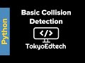 Python Game Coding: Introduction to Collision Detection