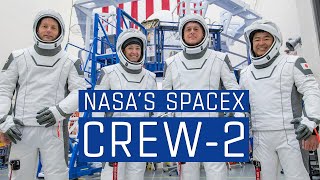 April 23, 2021: Astronauts to Launch on NASA and SpaceX Crew-2 Mission