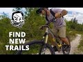 Finding new MTB trails Finding new MTB trails