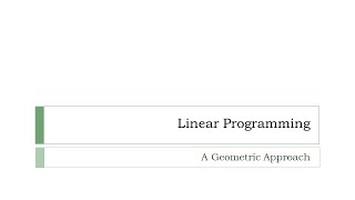 Linear Programming: A Geometric Example