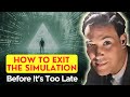 You Are In A Simulation: Here's How To EXIT (Neville Goddard)