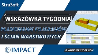 IMPACT Wskazówka Tygodnia - Planowanie Filigranów i ścian warstwowych