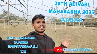 20TH ADIVASI MAHASABHA 2025  || BOROGANGAGULI T.E ❤️ || DIST : UDALGURI ||#vlog #sadri #adivasi