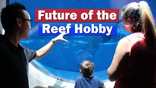 Future of the Saltwater aquarium hobby ?!