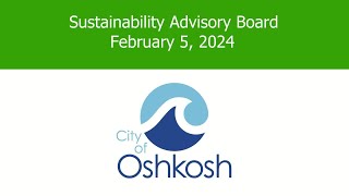 Oshkosh Sustainability Board 2/5/24