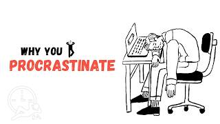 The Shocking Truth About Why You Procrastinate