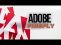 Adobe Firefly: Out of Beta & Ready For Your Imagination