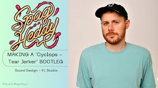 Spag Heddy - MAKING A 'Cyclops - Tear Jerker' REMIX - Twitch Livestream (2023.11.22)