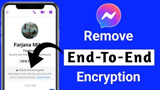 Remove Messenger End to end encryption | Turn off end to end encryption on messenger