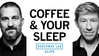 Coffee & Sleep: How Does Caffeine Work & Its Effects on Sleep | Matt Walker & Andrew Huberman