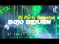 DJ VIRAL TIK TOK BOJO BIDUAN V2 STYLE RAGATAK PARTY X BASS BLEYER BLEYER