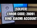 [SOLVED] Error code: 20091 Unlock Bootloader Solution