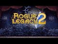 Rogue Legacy 2 OST - Castle 2