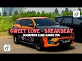 DJ SWEET LOVE BREAKBEAT VIRAL FYP TIKTOK REMIX BY GILANG KUSUMA