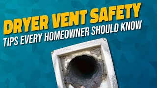 Dryer Vent Safety Tips Every Homeowner Should Know