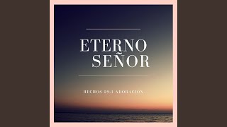 Eterno Señor