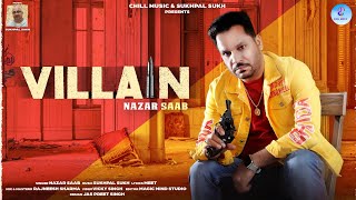 Villain | Nazar Saab (Official video) | Sukhpal Sukh | New Punjabi Song 2022