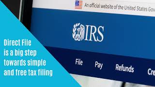 Direct File is a big step towards simple and free tax filing