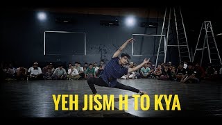 Yeh Jism Hai To Kya (JISM 2)  || Contemporary Dance || Som Surya Yadav Choreography