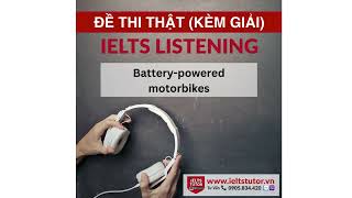 Battery-powered motorbikes: Đề thi thật IELTS LISTENING Vol 2 Test 9 Section 3