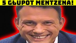 5 Najgłupszych Wypowiedzi Mentzena