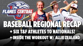 Flames Central: Baseball REGIONAL Recap + T&F Sending SIX to Nationals!