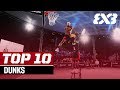 Top 10 Dunks - 2019! | FIBA 3x3 Basketball