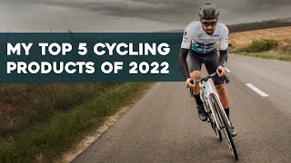 My Top 5 Cycling Products of 2022