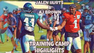 JALEN HURTS & AJ BROWN TRAINING CAMP HIGHLIGHTS FOR THE PHILADELPHIA EAGLES NFL 2022