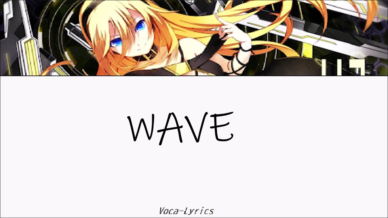 Vocaloid Lily Wave Japanese Romaji English Lyrics Youtube