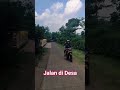 Menyelusuri Jalan Di Desa Pelosok Wonogiri