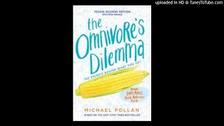 The Omnivore's Dilemma - Chapter 5