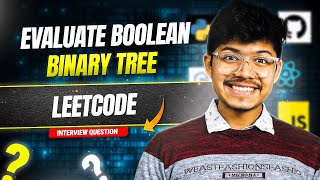 2331. Evaluate Boolean Binary Tree | Full Binary Tree | Complete Tree | Perfect Tree | Balanced Tree