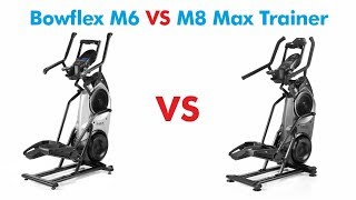 Bowflex Max Trainer M6 vs M8 Comparison - Which is Best For You?