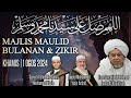 MAJLIS MAULID BULANAN & ZIKIR - TG HJ ABD RAHMAN JAAFAR (01.08.2024)