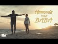 Hamouda ft. Balti - Baba (Official Music Video) | حمودة وبلطي - بابا