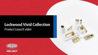 Lockwood Vivid Collection - Designed for residential applications