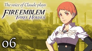 Voice of Claude plays Fire Emblem: Three Houses -6- MY FIRST TEA TIME