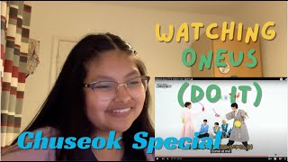 Watching ONEUS DO IT (Chuseok Special 🥇 ): ONEUS REACTION