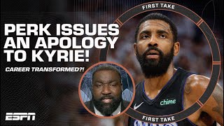 KYRIE IRVING'S CAREER TRANSFORMED? 😤 Perk issues an apology! | First Take